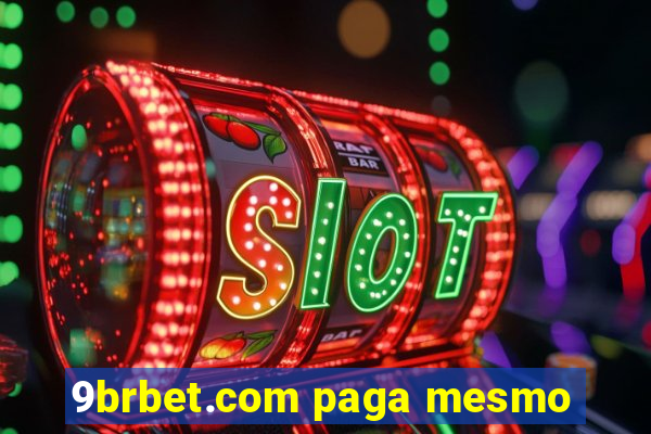 9brbet.com paga mesmo